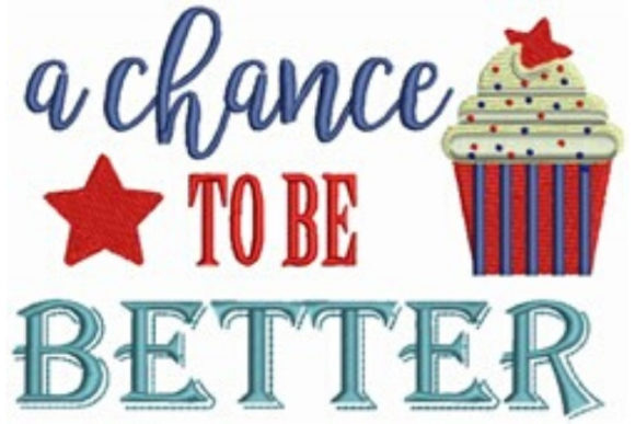 A Chance to Be Better Embroidery Review